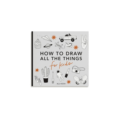 All the Things: How to Draw Books for Kids Mini