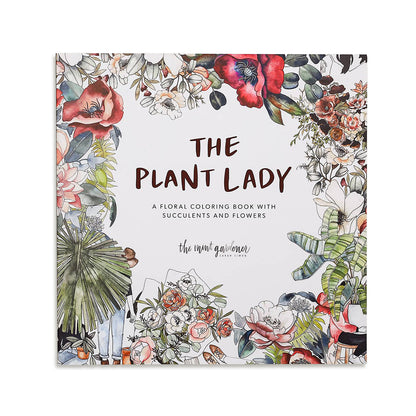 The Plant Lady: A Floral Coloring Book
